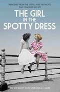 Cover: The Girl in the Spotty Dress - John Blake Publishing Ltd
