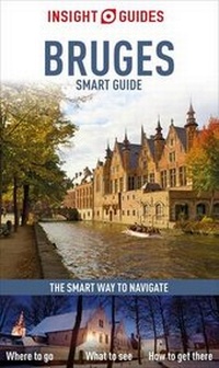 Enlarge image Cover: Insight Guides Smart Guide Bruges - Insight Guides