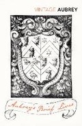 Cover: Aubrey's Brief Lives - Vintage Classics