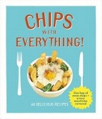 Enlarge image Cover: Chips with Everything - Ebury Press