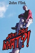 Cover: You Did What? - Austin Macauley Publishers