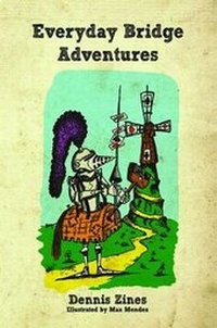 Abbildung von: Everyday Bridge Adventures - Austin Macauley Publishers