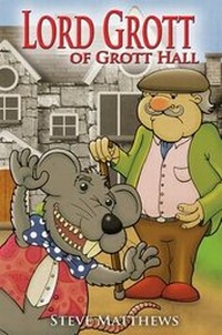 Enlarge image Cover: Lord Grott of Grott Hall - Austin Macauley Publishers