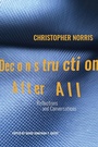Cover: Deconstruction After All - Sussex Academic Press