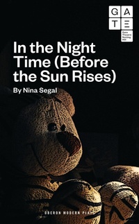 Enlarge image Cover: In the Night Time (Before the Sun Rises) - Oberon Books Ltd