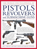 Cover: World Encyclopedia of Pistols, Revolvers and Submachine Guns - Lorenz Books