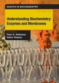 Cover: Understanding Biochemistry: Enzymes and Membranes - Portland Press
