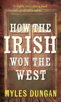 Cover: How the Irish Won the West - New Island Books