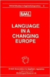 Abbildung von: Language in a Changing Europe (BAAL 9) - Multilingual Matters