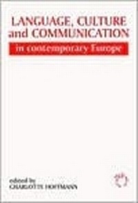 Abbildung von: Language, Culture and Communication in Contemporary Europe - Multilingual Matters
