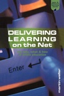 Cover: Delivering Learning on the Net - Routledge