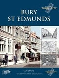 Cover: Bury St Edmunds - The Francis Frith Collection