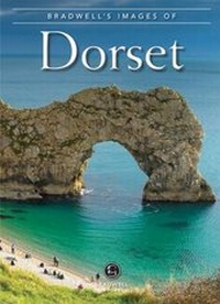 Abbildung von: Bradwell's Images of Dorset - Bradwell Books