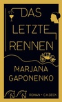 Cover: Das letzte Rennen - C.H.BECK