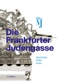 Bild: Die Frankfurter Judengasse - C.H.BECK