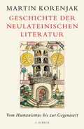 Cover: Geschichte der neulateinischen Literatur - C.H.BECK