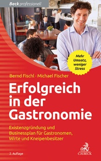 Abbildung von: Erfolgreich in der Gastronomie - C.H.BECK