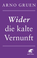 Cover: Wider die kalte Vernunft - Klett-Cotta