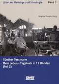 Cover: G&uuml;nther Tessmann: Mein Leben - Tagebuch in 12 B&auml;nden (Teil 2) - Schmidt-R&ouml;mhild