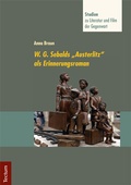 Cover: W. G. Sebalds "Austerlitz" als Erinnerungsroman - Tectum Wissenschaftsverlag