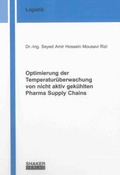 Cover: Optimierung der Temperatur&uuml;berwachung von nicht aktiv gek&uuml;hlten Pharma Supply Chains - Shaker