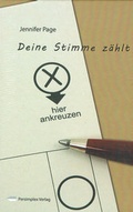 Cover: Deine Stimme z&auml;hlt - Persimplex Verlagsgruppe