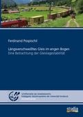 Cover: L&auml;ngsverschwei&szlig;tes Gleis im engen Bogen - Studia Universit&auml;tsverlag Innsbruck