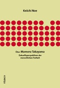 Cover: &Uuml;ber Mamoru Takayama - F&ouml;lbach, Dietmar