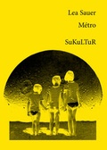 Cover: M&eacute;tro - SuKuLTuR