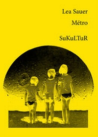 Enlarge image Cover: Métro - SuKuLTuR