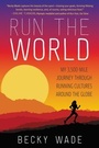 Cover: Run the World - William Morrow Paperbacks
