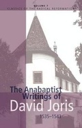Cover: The Anabaptist Writings of David Joris, 1535-1543 - Herald Press,U.S.