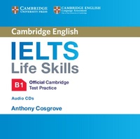 Abbildung von: IELTS Life Skills Official Cambridge Test Practice B1 - Klett