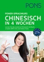 Cover: PONS Power-Sprachkurs Chinesisch in 4 Wochen - PONS Langenscheidt