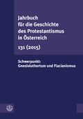 Cover: Jahrbuch f&uuml;r die Geschichte des Protestantismus in &Ouml;sterreich 131 - Evangelische Verlagsanstalt
