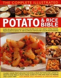 Cover: Complete Illustrated Potato and Rice Bible - Lorenz Books