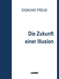 Cover: Die Zukunft einer Illusion - Books on Demand