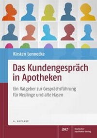 Bild vergrößern Bild: Das Kundengespräch in Apotheken - Deutscher Apotheker Verlag