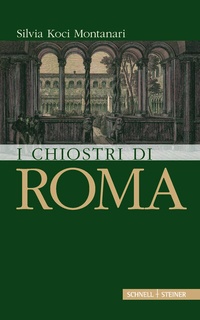 Abbildung von: I chiostri di Roma - Schnell & Steiner