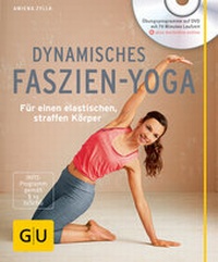 Abbildung von: Dynamisches Faszien-Yoga (mit DVD) - Gräfe und Unzer