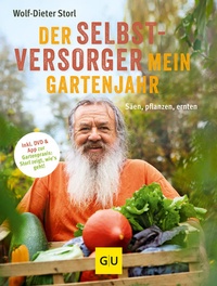 Abbildung von: Der Selbstversorger: Mein Gartenjahr - Gräfe und Unzer
