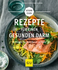 Abbildung von: Rezepte für einen gesunden Darm - Gräfe und Unzer