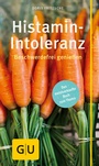 Cover: Histamin-Intoleranz - Gräfe und Unzer