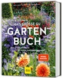 Cover: Das große GU Gartenbuch - Gräfe und Unzer