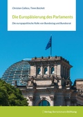 Cover: Die Europ&auml;isierung des Parlaments - Verlag Bertelsmann Stiftung