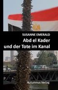 Cover: Abd el Kader und der Tote im Kanal - Autumnus Verlag
