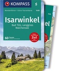 Cover: KOMPASS Wanderf&uuml;hrer Isarwinkel, Bad T&ouml;lz, Lenggries, Walchensee - KOMPASS-Karten