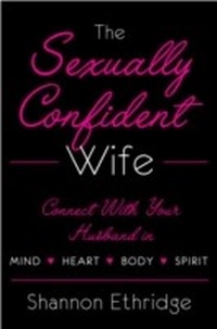 Abbildung von: The Sexually Confident Wife - Harmony/Rodale/Convergent