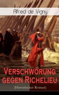 Cover: Verschw&ouml;rung gegen Richelieu (Historischer Roman) - e-artnow