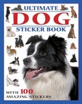 Cover: Ultimate Dog Sticker Book - Lorenz Books
